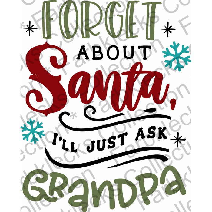 Motivtransfer 2580 forget about santa ill just ask grandpa