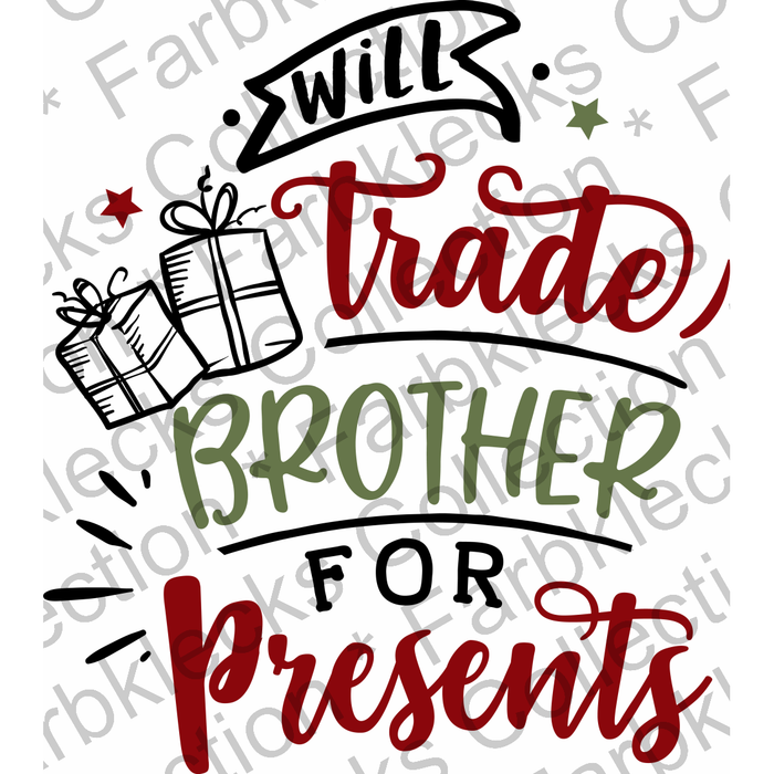 Motivtransfer 2606 will trade brother for presents