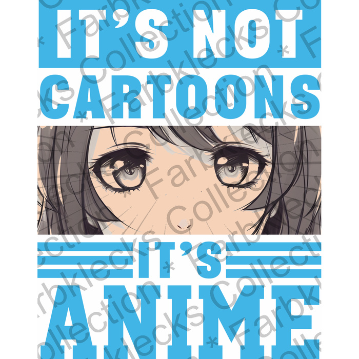 Motivtransfer 2763 Ist not Cartoons its Anime