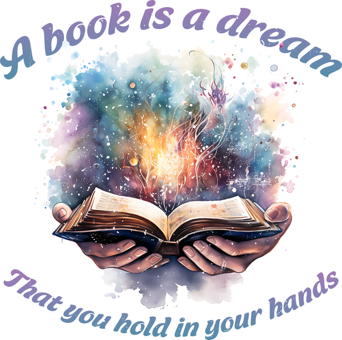 Motivtransfer 2361 A book is a dream that you hold in your hands