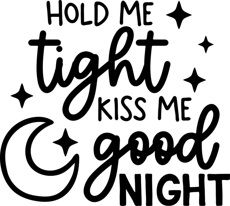 Motivtransfer 2519 Hold me tight kiss me good night