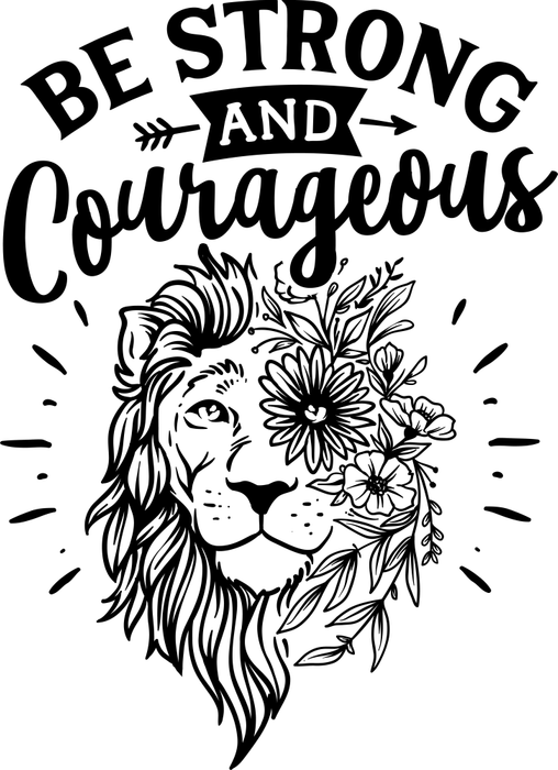 Motivtransfer 2664 Be strong and courageous