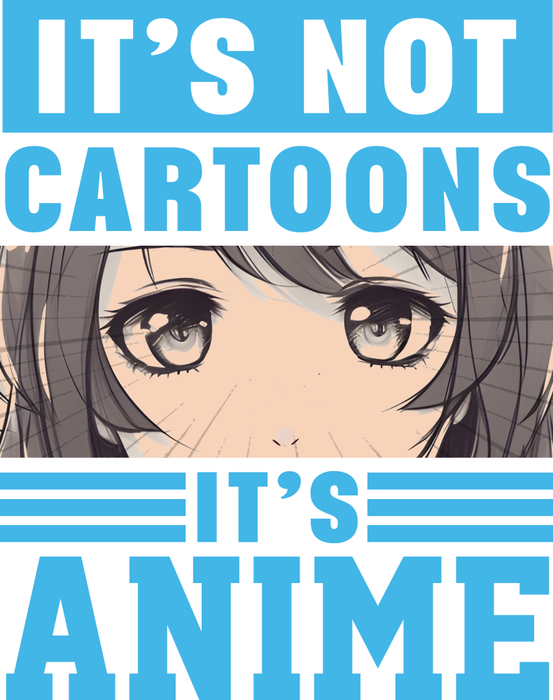 Motivtransfer 2763 Ist not Cartoons its Anime