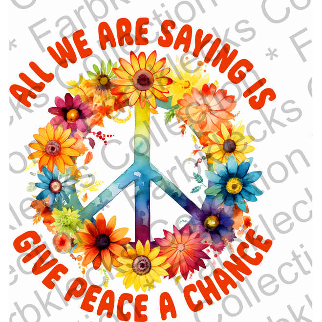 Motivtransfer 3028 All we are saying is give peace a chane
