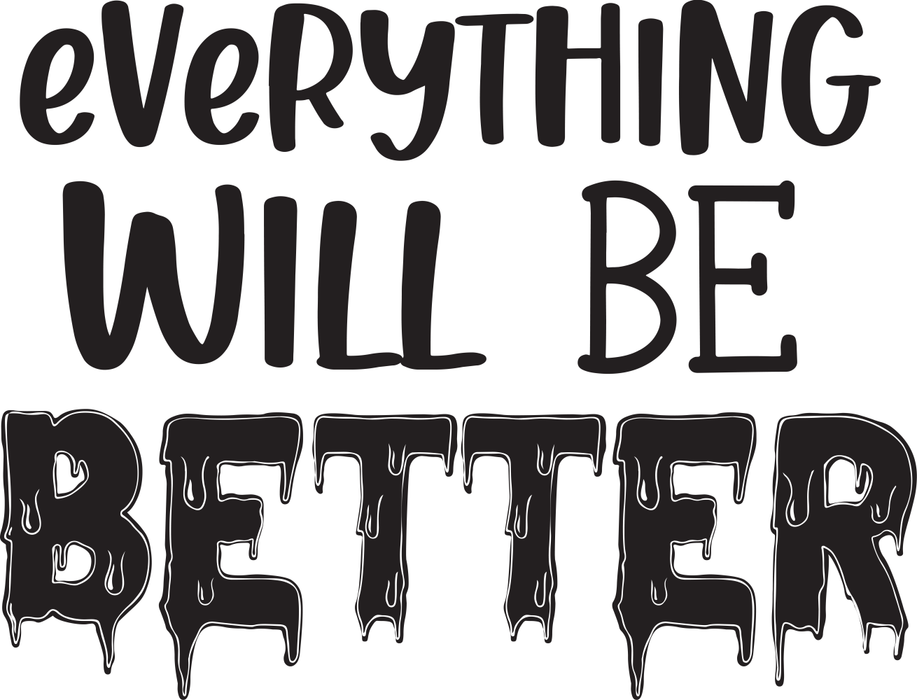 Motivtransfer 3908 Everything will be better