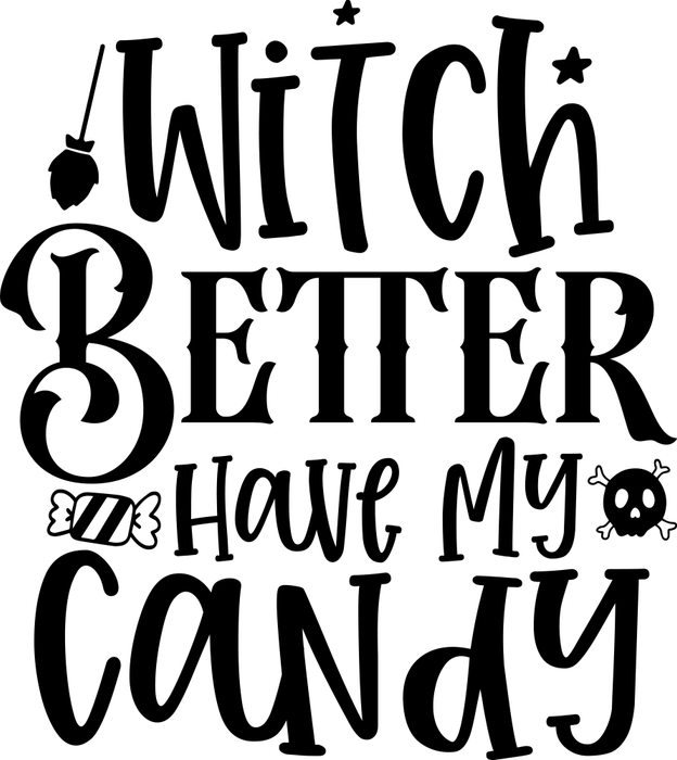 Motivtransfer 4043 Witch Better have my Candy