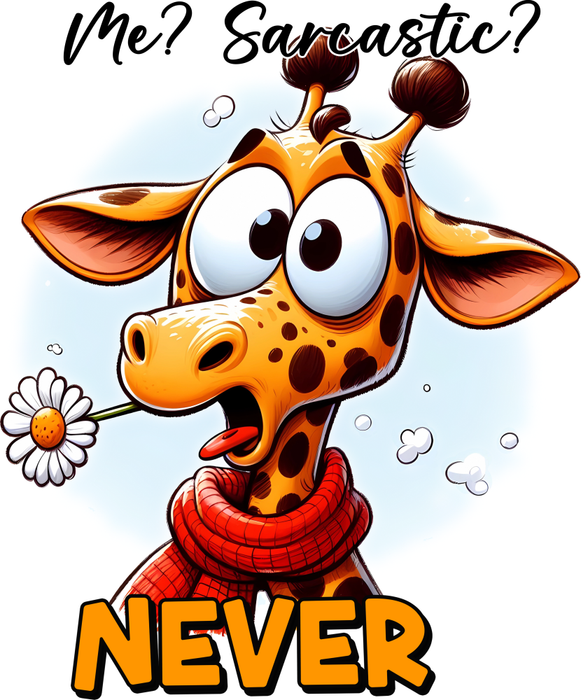 Motivtransfer 5482 Lustige Giraffe Me Sarcastic