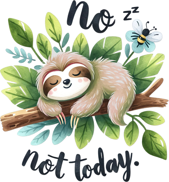 Motivtransfer 5597 Faultier no not today