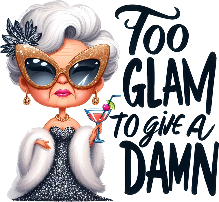 Motivtransfer 5659 Too glam to give a damn