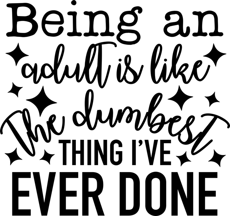 Motivtransfer 6602 Being an adult is like