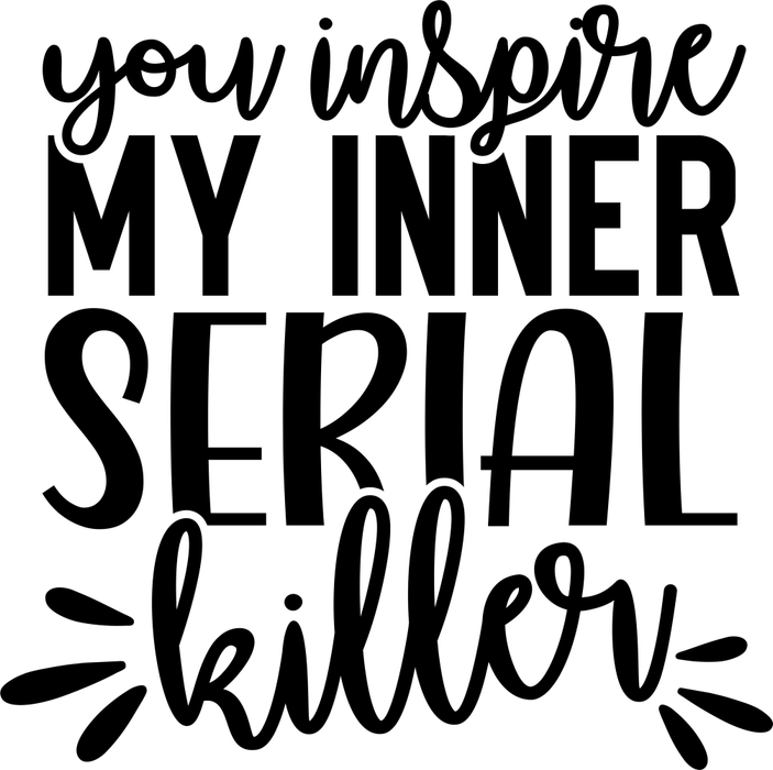 Motivtransfer 6657 You inspire my inner serial